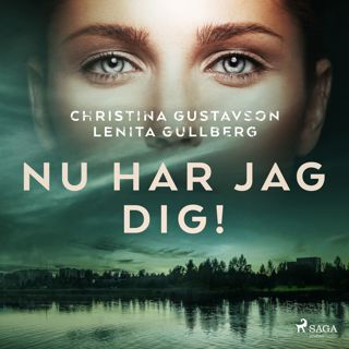 Nu har jag dig!