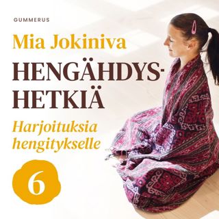 Hengähdyshetkiä: 6. Harjoituksia hengitykselle
