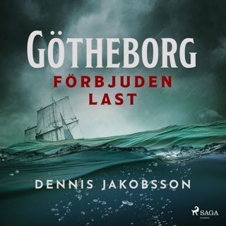 Götheborg - förbjuden last