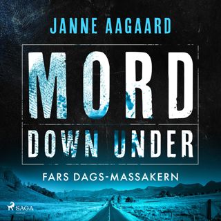 mord-down-under-fars-dags-massakern