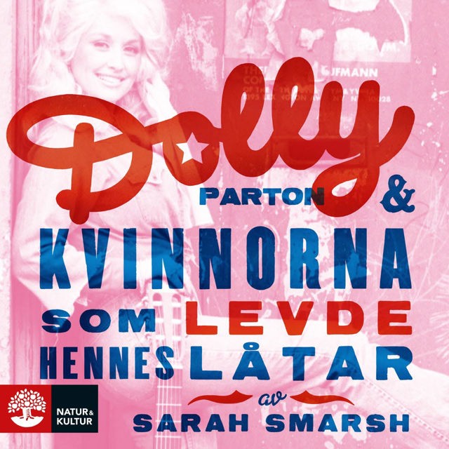 dolly-parton-och-kvinnorna-som-levde-hennes-latar