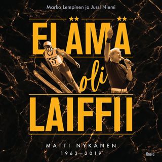 Elämä oli laiffii