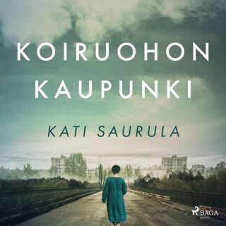 Koiruohon kaupunki - Tsernobylin kätketty tarina