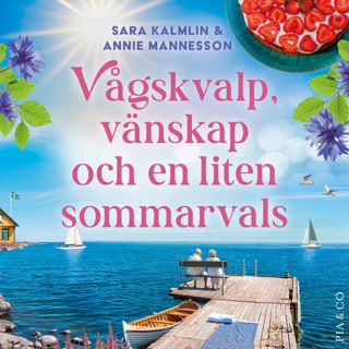 vagskvalp-vanskap-och-en-liten-sommarvals