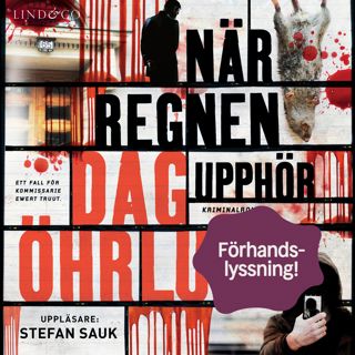 När regnen upphör - Förhandslyssning