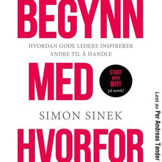 begynn-med-hvorfor
