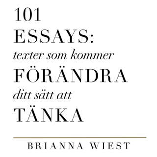 101-essays-texter-som-kommer-forandra-ditt-satt-att-tanka