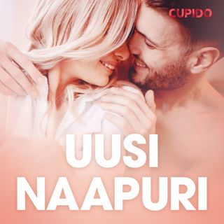 Uusi naapuri - eroottinen novelli
