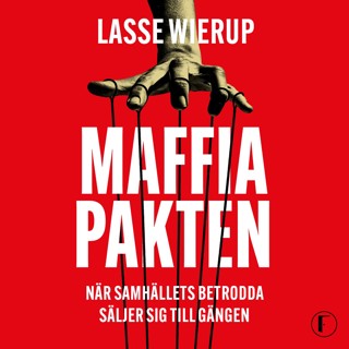 maffiapakten-nar-samhallets-betrodda-saljer-sig-till-gangen