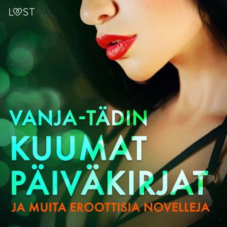 vanja-tadin-kuumat-paivakirjat-ja-muita-eroottisia-novelleja