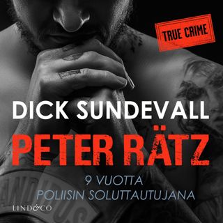 Peter Rätz: 9 vuotta poliisin soluttautujana
