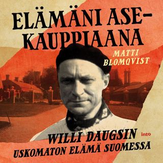 Elämäni asekauppiaana