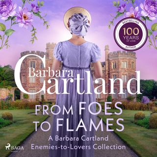 from-foes-to-flames-a-barbara-cartland-enemies-to-lovers-collection