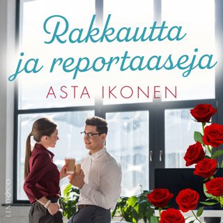 rakkautta-ja-reportaaseja