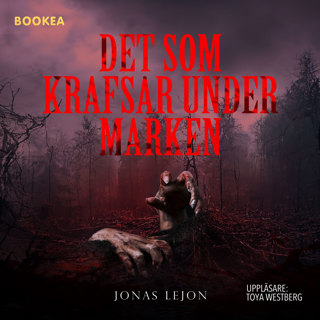 Det som krafsar under marken