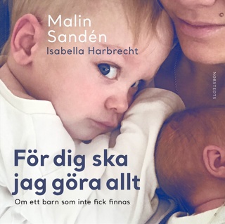 for-dig-ska-jag-gora-allt-om-ett-barn-som-inte-fick-finnas