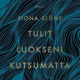 Tulit luokseni kutsumatta