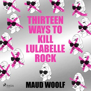 thirteen-ways-to-kill-lulabelle-rock