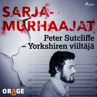 Peter Sutcliffe - Yorkshiren viiltäjä