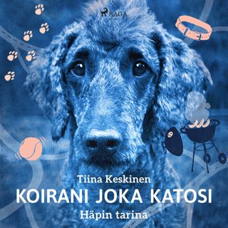 Koirani joka katosi - Häpin tarina