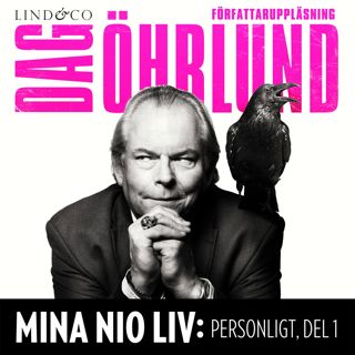 Mina nio liv: Personligt, del 1
