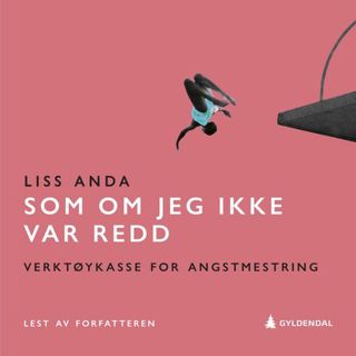 Som om jeg ikke var redd