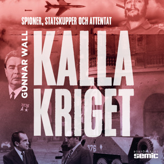 kalla-kriget-spioner-statskupper-och-attentat