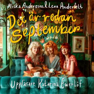 Det är redan september
