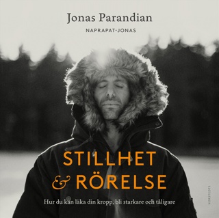 stillhet-rorelse-hur-du-kan-laka-din-kropp-bli-starkare-och-taligare