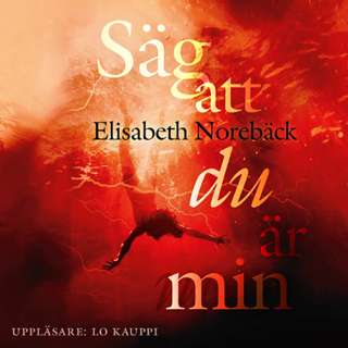 Säg att du är min