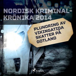 Plundring av vikingatida skatter på Gotland