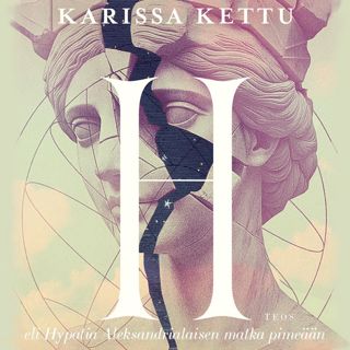 h-eli-hypatia-aleksandrialaisen-matka-pimeaan