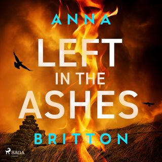 left-in-the-ashes-a-pulse-pounding-unputdownable-british-police-procedural