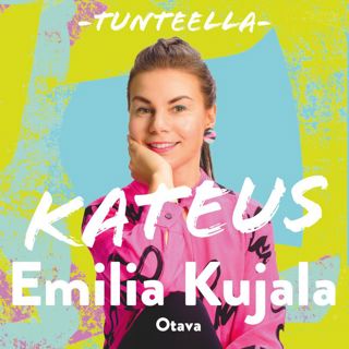 Tunteella. Kateus
