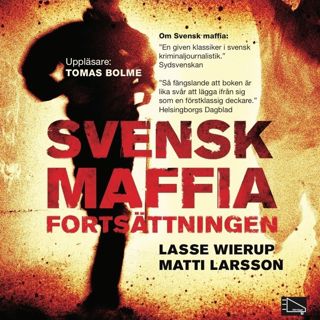 Svensk maffia - fortsättningen