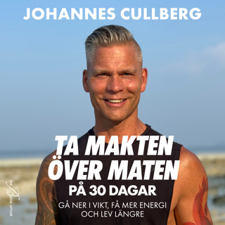 ta-makten-over-maten-pa-30-dagar-ga-ner-i-vikt-fa-mer-energi-och-lev-langre