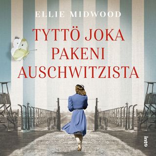 Tyttö joka pakeni Auschwitzista