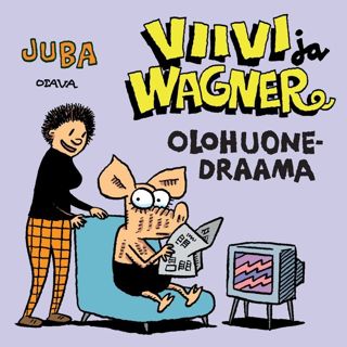 Viivi ja Wagner - Olohuonedraama