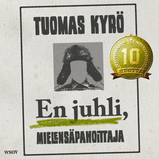 En juhli, Mielensäpahoittaja