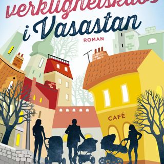 Vaknätter och verklighetskaos i Vasastan