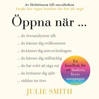 Öppna när... - en handbok för att hantera livets motgångar