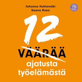 12-vaaraa-ajatusta-tyoelamasta