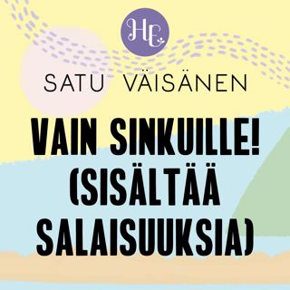 Vain sinkuille! (Sisältää salaisuuksia!)