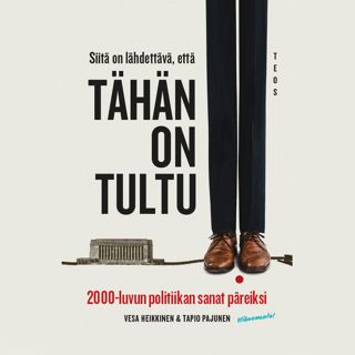 siita-on-lahdettava-etta-tahan-on-tultu