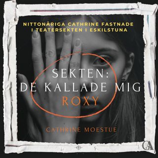 Sekten : De kallade mig Roxy
