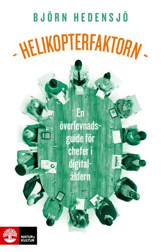 helikopterfaktorn-en-overlevnadsguide-for-chefer-i-digitalaldern