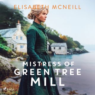 mistress-of-green-tree-mill-a-heartwarming-scottish-historical-saga-of-rags-to-riches