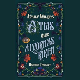 emily-wildes-atlas-over-alvornas-riken