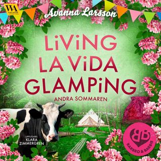 Living la vida glamping – andra sommaren