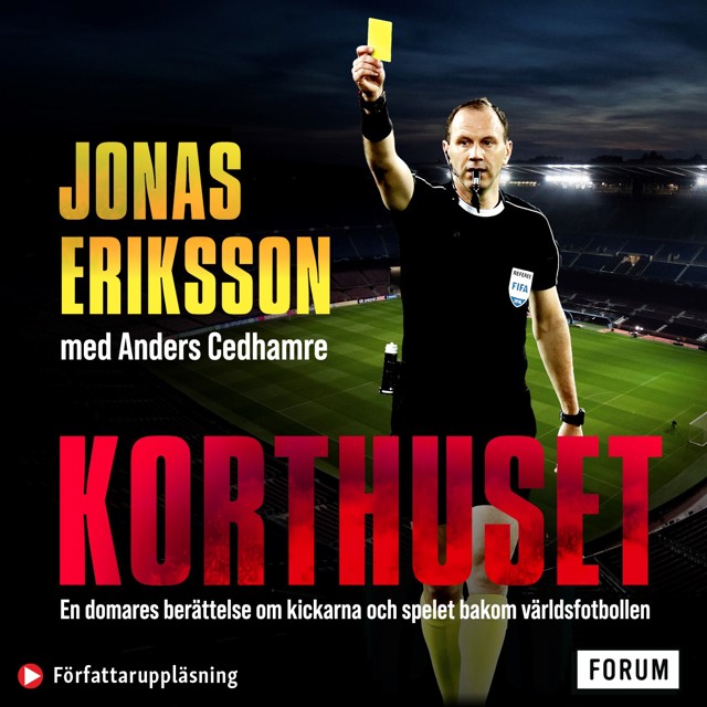 korthuset-en-domares-berattelse-om-kickarna-och-spelet-bakom-varldsfotbollen